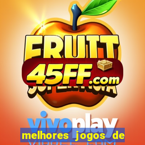 melhores jogos de para android